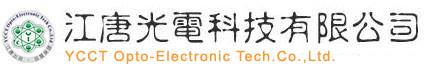 江唐光電科技有限公司 YCCT Opto-Electronic Tech.Co.,Ltd.